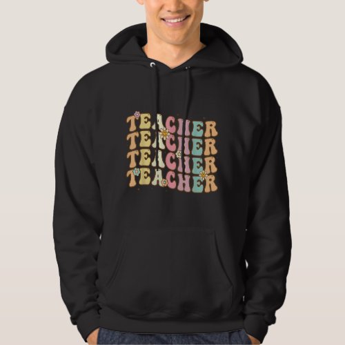 Retro Groovy Teacher Inspirational Colorful Back t Hoodie