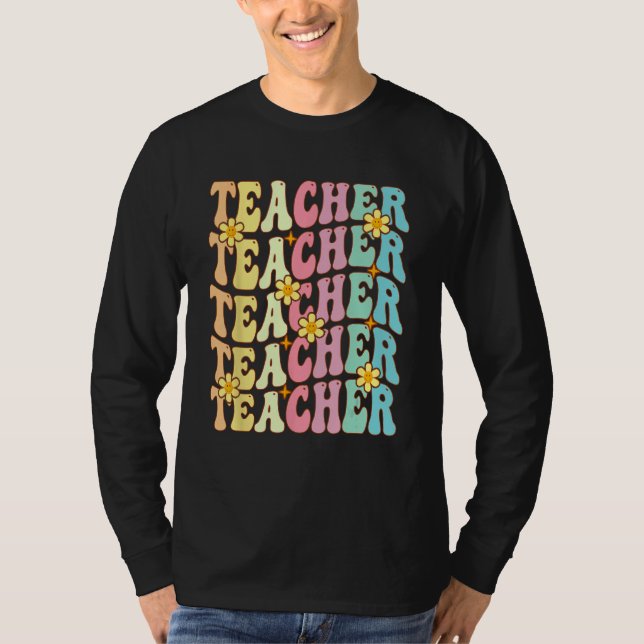 Retro Groovy Teacher Inspirational Happy First Day T-Shirt (Front)