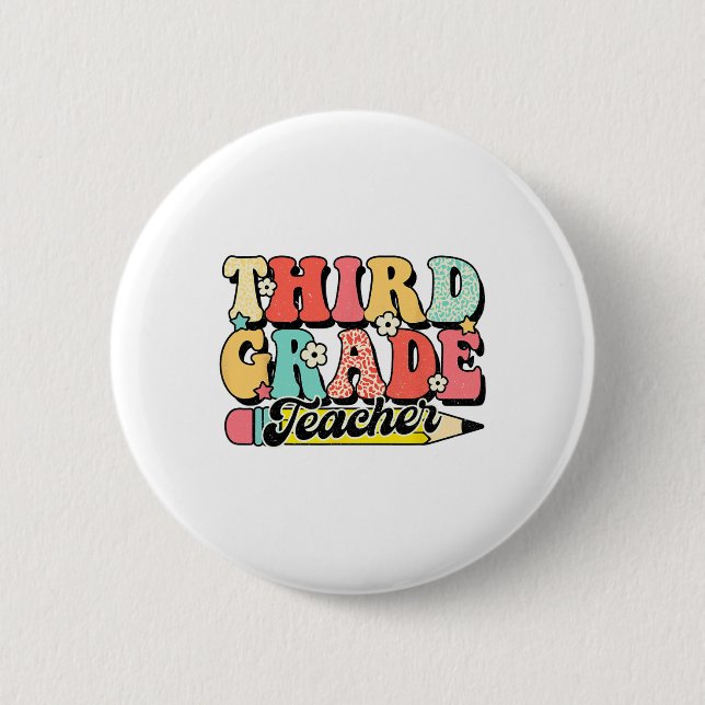 Retro Groovy Third Grade Teacher First Day 3rd Gra Button (Front)