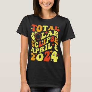 Retro Groovy Total Solar Eclipse April 08 2024  T-Shirt