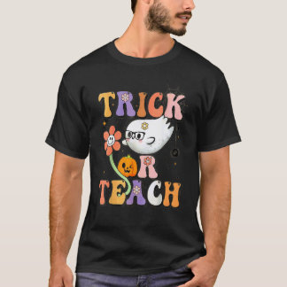 Retro Groovy Trick Or Teach Teacher Halloween Cost T-Shirt