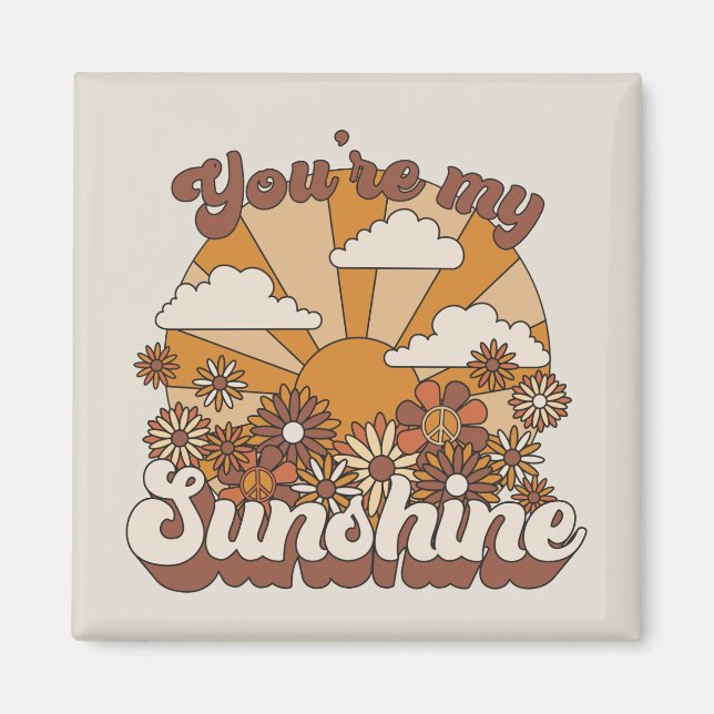 Retro Groovy | You're my Sunshine Magnet (Front)
