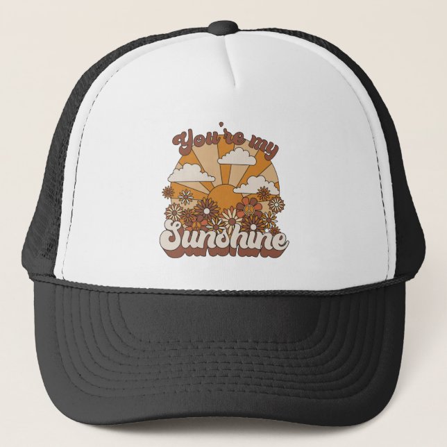 Retro Groovy | You're my Sunshine Trucker Hat (Front)