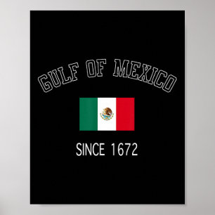 Retro Gulf Of Mexico Since 1672 Mexican Flag Gulf  Poster