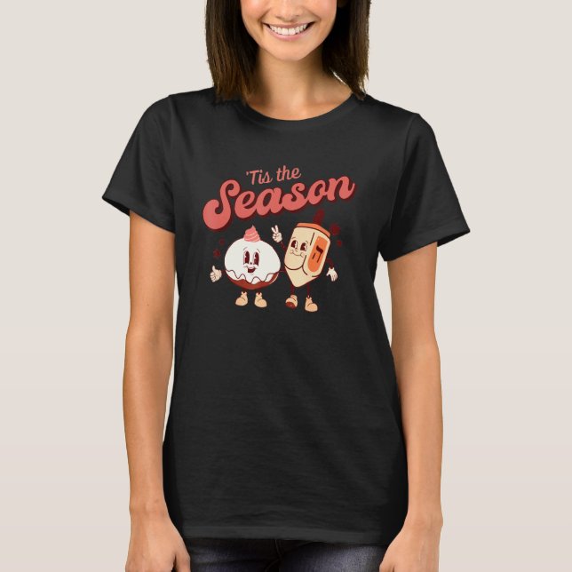 Retro Hanukkah Tis The Season Dreidel Menorah Jewi T-Shirt (Front)