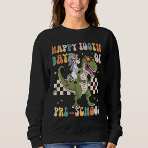 Retro Happy 100th Day of Pre School Groovy Trex Un Sweatshirt