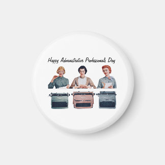 Retro Happy Administrative Professionals Day  Magnet