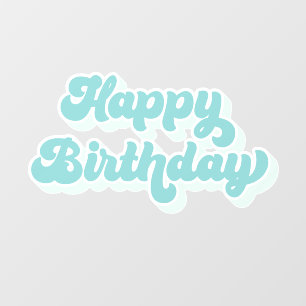 Retro Happy Birthday Groovy turquoise Wall Decal
