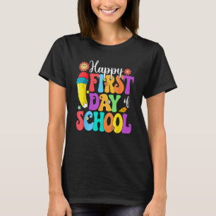 Retro Happy First Day Of School Teacher Back To Sc T-Shirt