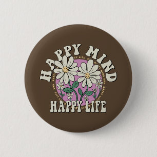 Retro Happy Mind Happy Life Button