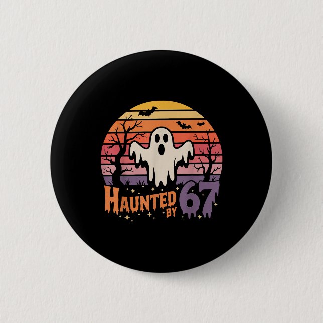 Retro Haunted Meme 67 Six Seven 6 7  Button (Front)