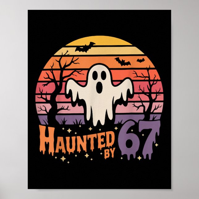 Retro Haunted Meme 67 Six Seven 6 7  Poster (Front)
