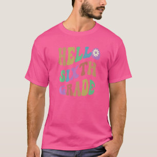 Retro Hello Sixth Grade Teacher I Teach 6th Gr Pin T-Shirt