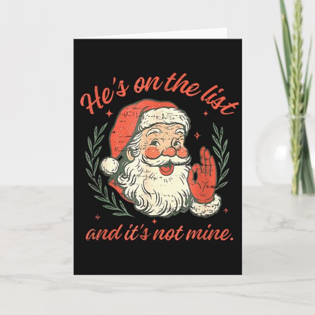 Retro He's On The List And It's Not Mine Christmas Card (Front)