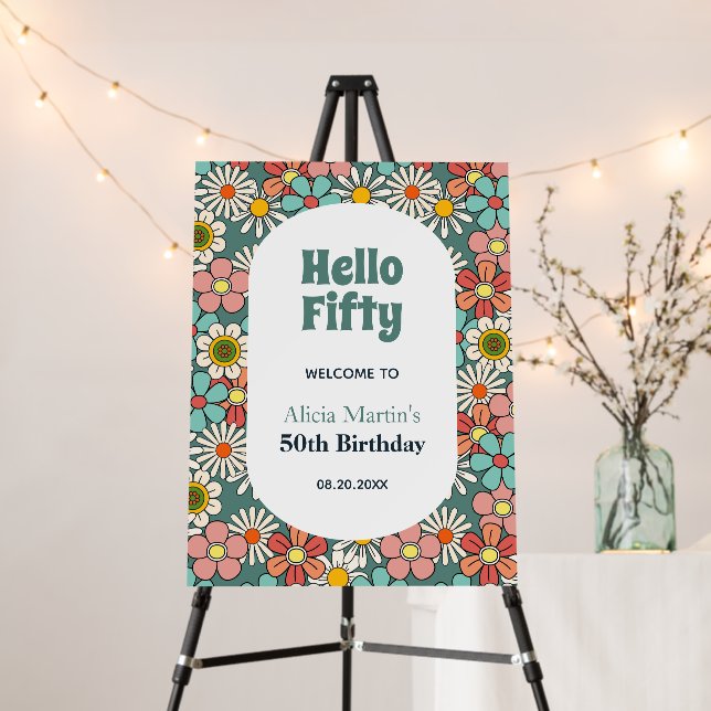 Retro Hippie Groovy Flower Hello Fifty Birthday  Foam Board (In Situ (Stand))