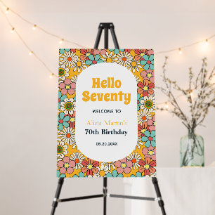 Retro Hippie Groovy Flower Hello Seventy Birthday Foam Board