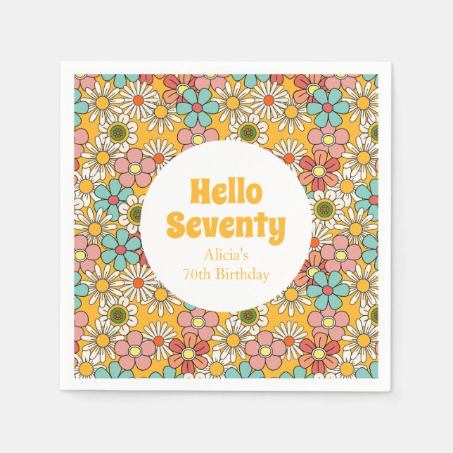 Retro Hippie Groovy Flower Hello Seventy Birthday Napkins (Front)