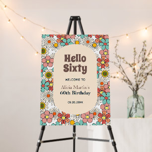 Retro Hippie Groovy Flower Hello Sixty Birthday  Foam Board