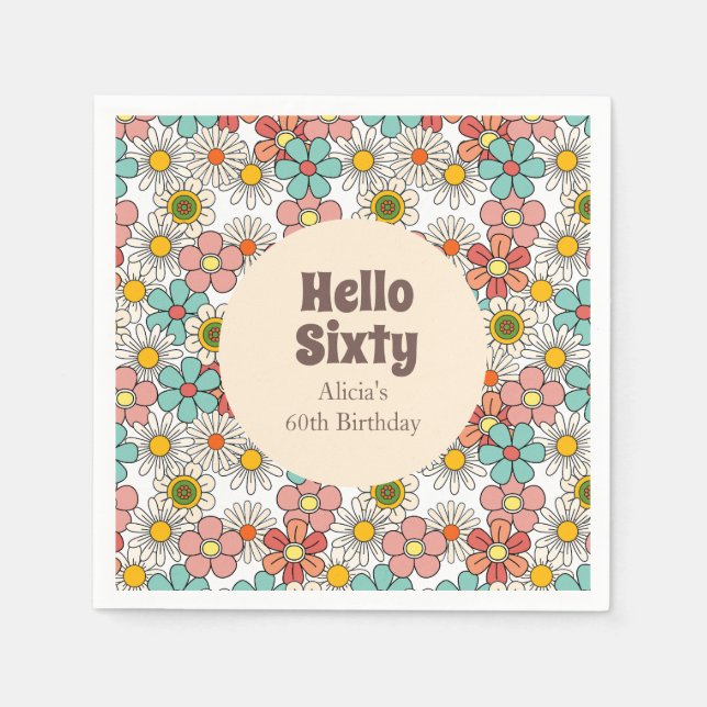 Retro Hippie Groovy Flower Hello Sixty Birthday Napkins (Front)