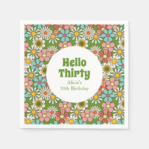 Retro Hippie Groovy Flower Hello Thirty Birthday Napkins