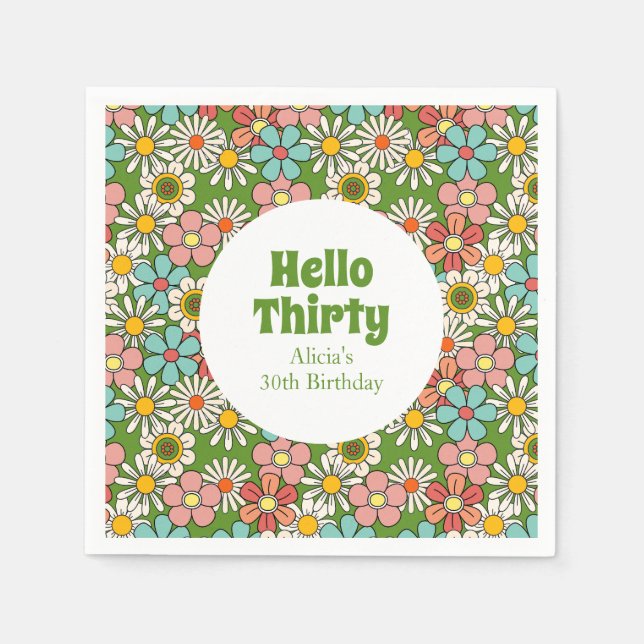Retro Hippie Groovy Flower Hello Thirty Birthday Napkins (Front)