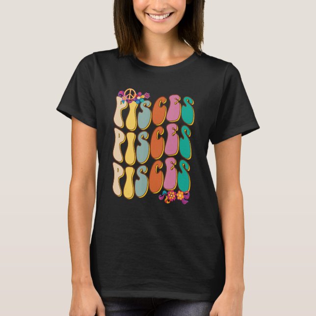 Retro Hippie Pisces Zodiac Sign Outfit For Birthda T-Shirt (Front)