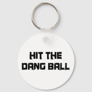 Retro Hit The Dang Byll -  Keychain