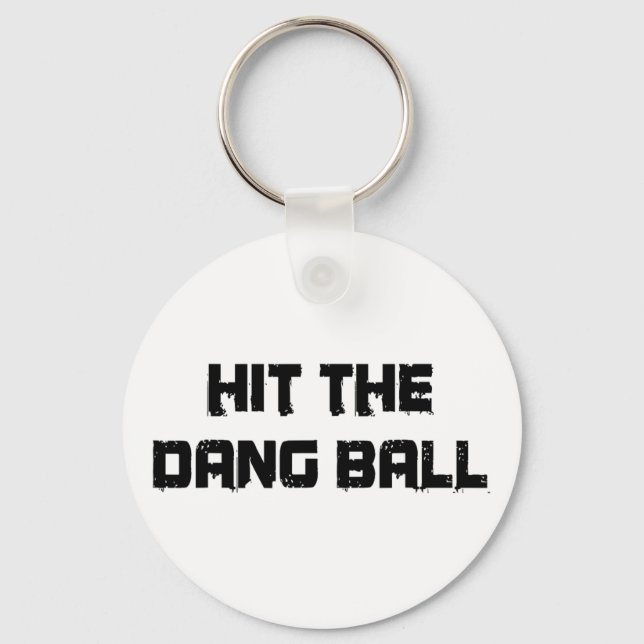 Retro Hit The Dang Byll -  Keychain (Front)