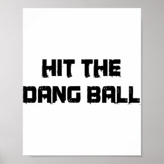 Retro Hit The Dang Byll -  Poster