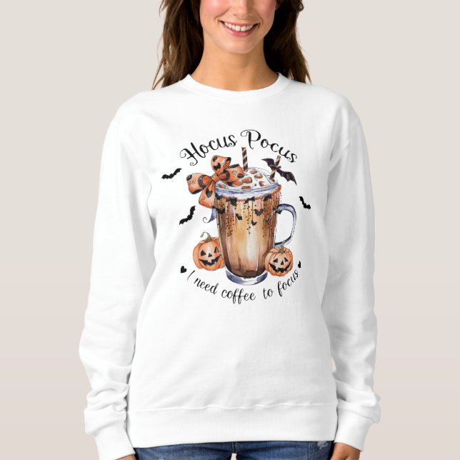 Retro Hocus Pocus I Need Coffee to Focus Sweatshirt (Front)