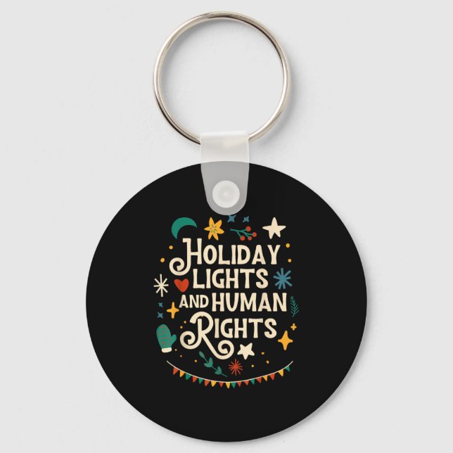 Retro Holiday Lights And Human Rights Suprters Chr Keychain (Front)