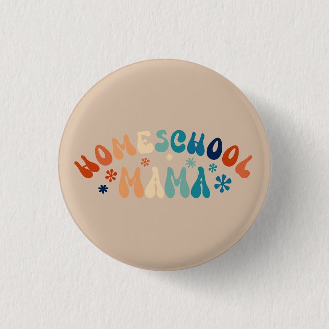 Retro Homeschool Mom Mama   Button (Front)