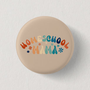Retro Homeschool Mom Mama Button