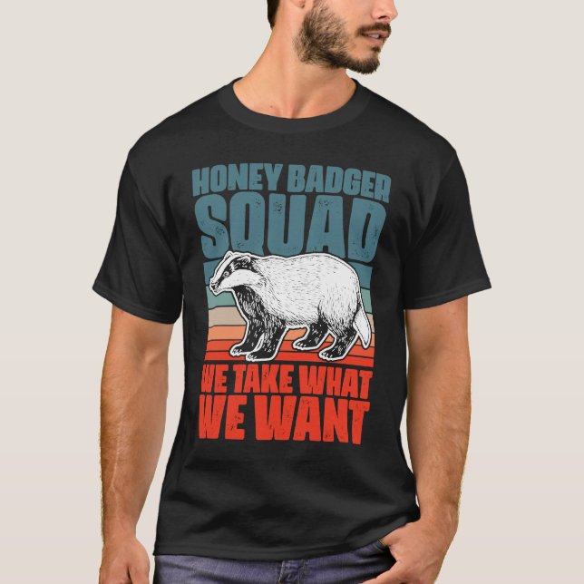 Retro Honey Badger Squad For A Ratel Fanatic Honey T-Shirt (Front)