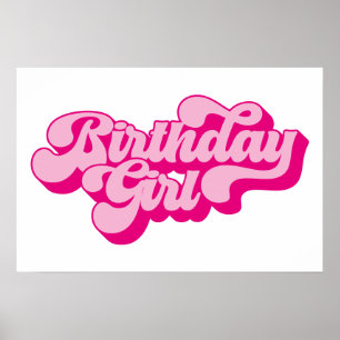 Retro Hot Pink Birthday Girl Poster