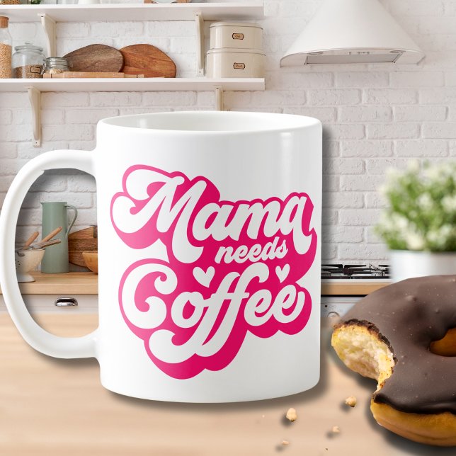 Retro Hot Pink Mama Needs Coffee Tired Mama Mug (Creator Uploaded)