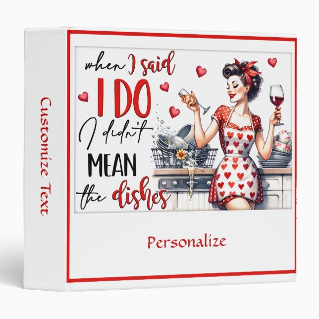 Retro Housewife Funny Kitchen Quote Recipe Cook 3 Ring Binder (Front/Spine)