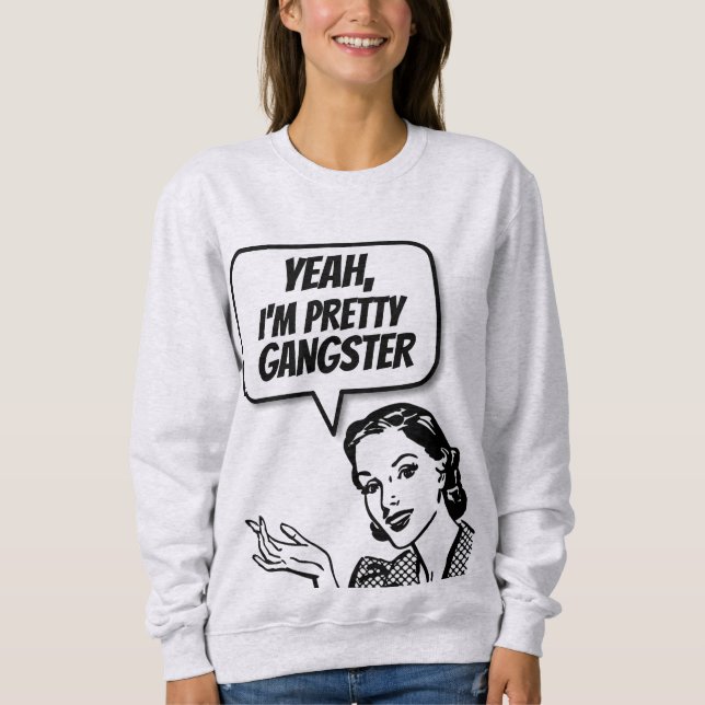 RETRO HOUSEWIFE "GANGSTER" FUNNY T-SHIRTS (Front)