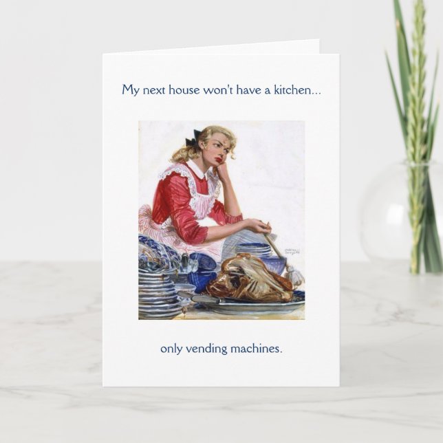 Retro Housewife - Tired of the Kitchen, Card (Front)