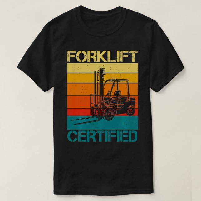 Retro Human Forklift Certified Forklift Operator T T-Shirt (Design Front)