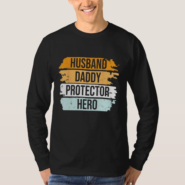 Retro Husband Daddy Protector Hero Father s Day Fo T-Shirt (Front)
