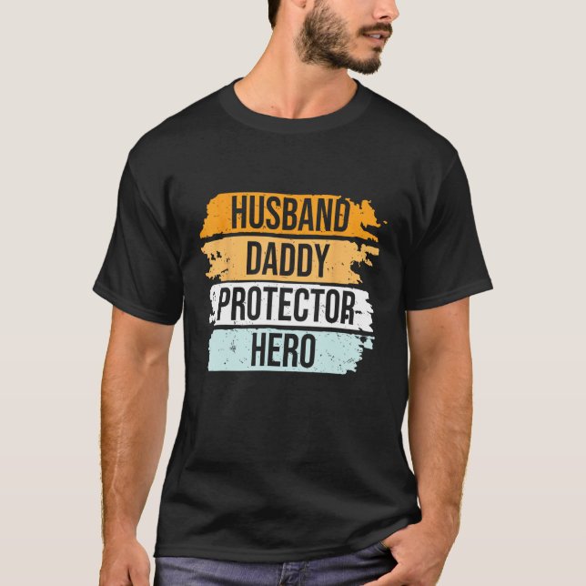 Retro Husband Daddy Protector Hero Father s Day Fo T-Shirt (Front)