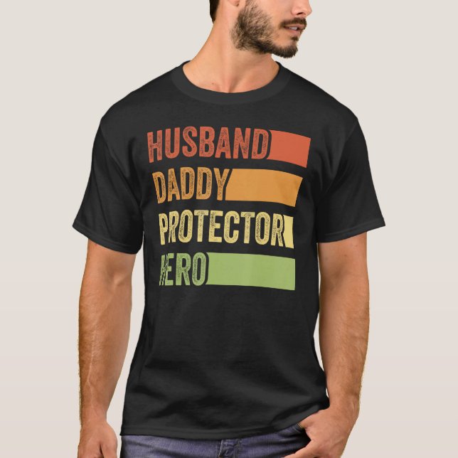 Retro Husband Daddy Protector Hero  Fathers Day T-Shirt (Front)