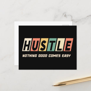 Retro Hustle Nothing Good Comes Easy Postcard
