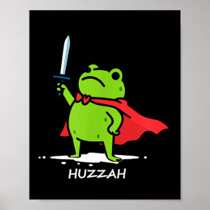 Retro Huzzah Frog Knight Funny Sword Meme Quote Me Poster