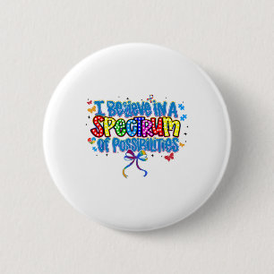 Retro I Believe In A Spectrum Of Possibilities Aut Button