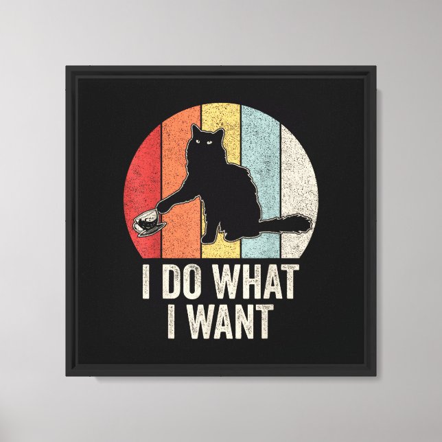 Retro I Do What I Want Cat Shirt Cat Lover Owner G Canvas Print (Front)