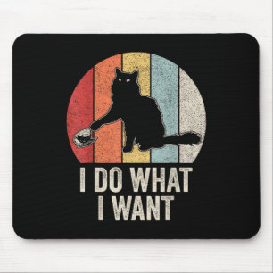 Retro I Do What I Want Cat Shirt Cat Lover Owner G Mouse Pad