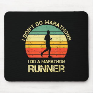 Retro I Don't Do Marathons I Do A Marathon Runner Mouse Pad