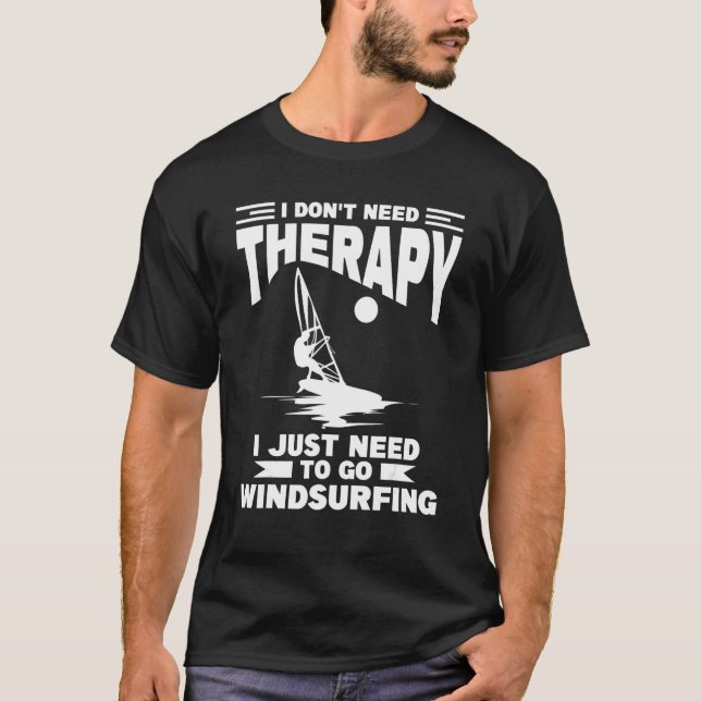 Retro I Don't Need Therapy I Just Need To Go Winds T-Shirt (Front)